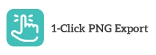 One-Click PNG Export